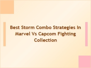 Best Storm Combo Strategies for Marvel Fighter Special Moves